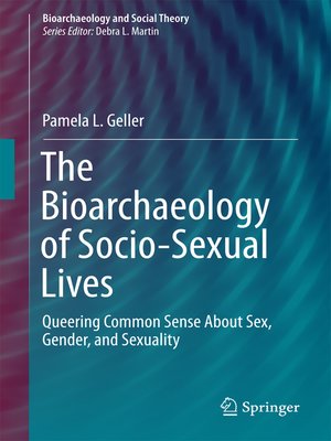 cover image of The Bioarchaeology of Socio-Sexual Lives